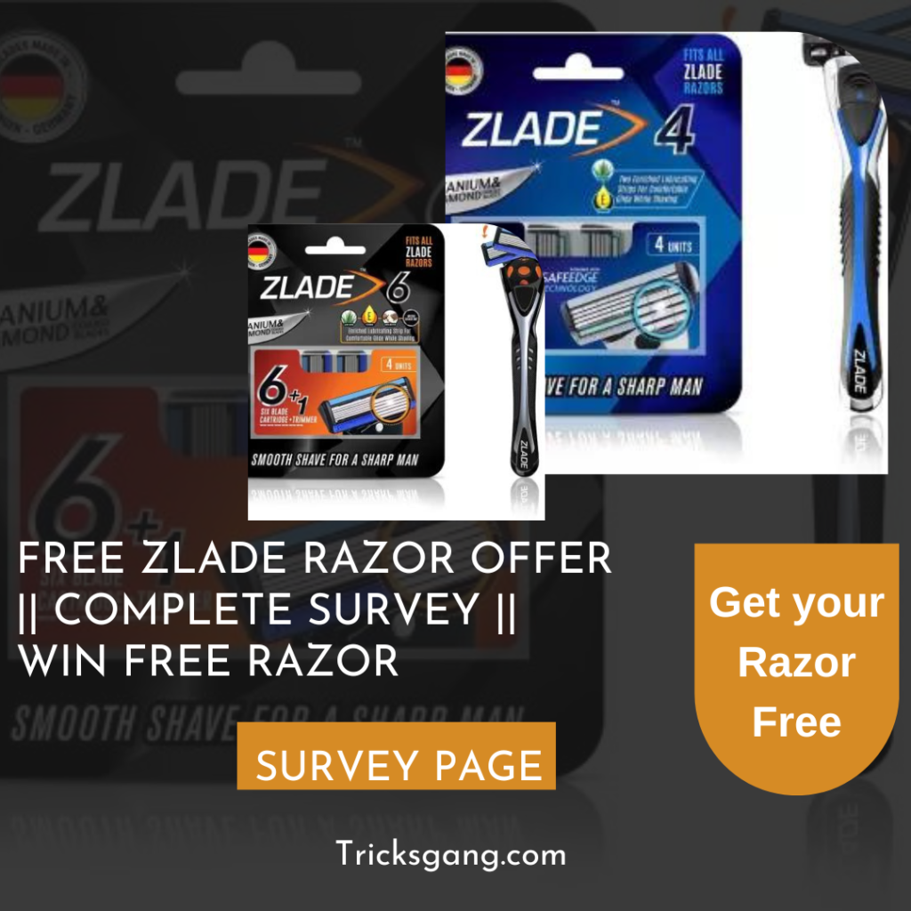 Free Zlade Razor Offer || Complete Survey || Win free Razor
